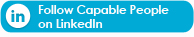 Follow Capable People on LinkedIn
